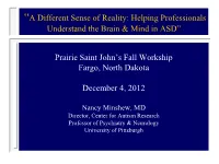 “A Different Sense of Reality: Helping Professionals Understand the Brain & Mind in ASD”