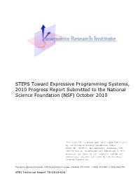 STEPS Toward Expressive Programming Systems, 2010 Progress Report Submitted to the National Science Foundation (NSF) October 2010