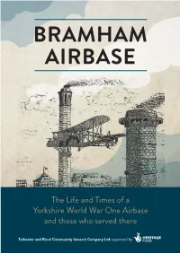 The Life and Times of a Yorkshire World War One Airbase and Those Who Served There