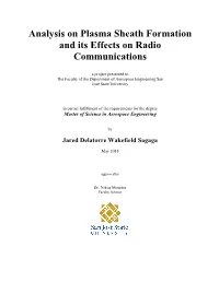 Analysis on Plasma Sheath Formation and Its Effects on Radio Communications