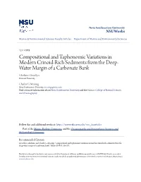 Compositional and Taphonomic Variations in Modern Crinoid-Rich Sediments from the Deep- Water Margin of a Carbonate Bank Ghislaine Llewellyn Harvard University