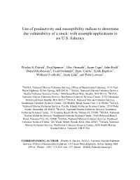 Use of Productivity and Susceptibility Indices to Determine the Vulnerability of a Stock: with Example Applications to Six U.S