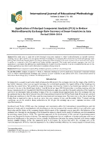 Application of Principal Component Analysis (PCA) to Reduce Multicollinearity Exchange Rate Currency of Some Countries in Asia Period 2004-2014