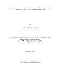 Development of the Art of Glassblowing in Ghana: Prospects and Challenges of Selected Glassblowing Units