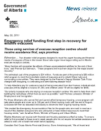Emergency Relief Funding First Step in Recovery for Wildfire Evacuees Those Using Services of Evacuee Reception Centres Should Receive Assistance First, Says Province