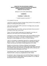 Labor's Shadow Defence Minister, Stephen Conroy