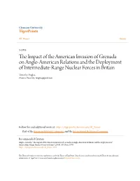 The Impact of the American Invasion of Grenada on Anglo- American Relations and the Deployment of Intermediate-Range Nuclear Forces in Britain