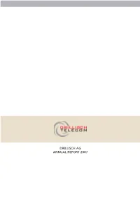 Drillisch AG ANNUAL Report 2007 Facts and Figures Key Indicators of the Drillisch Group