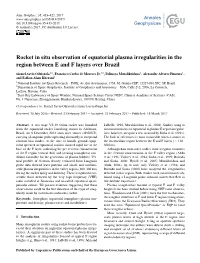 Rocket in Situ Observation of Equatorial Plasma Irregularities in the Region Between E and F Layers Over Brazil