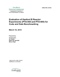 Evaluation of Hanford B Reactor Experiments (PTA-069 and PTA-084) for Code and Data Benchmarking