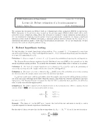 Lecture 23: Robust Estimation of a Location Parameter Lecturer: Jiantao Jiao Scribe: Nived Rajaraman