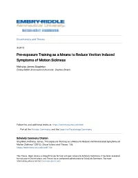 Pre-Exposure Training As a Means to Reduce Vection Induced Symptoms of Motion Sickness