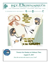 Twenty-First Sunday in Ordinary Time August 27, 2017 Save the Servant Who Trusts in You, Lord!