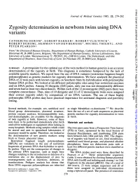 Zygosity Determination in Newborn Twins Using DNA Variants