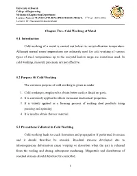 Chapter Five: Cold Working of Metal 5.1. Introduction Cold Working of A