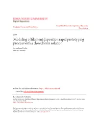 Modeling of Filament Deposition Rapid Prototyping Process with a Closed Form Solution Steven Leon Devlin Iowa State University