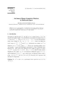 On Sums of Range Symmetric Matrices in Minkowski Space