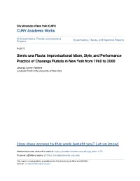 Siento Una Flauta: Improvisational Idiom, Style, and Performance Practice of Charanga Flutists in New York from 1960 to 2000