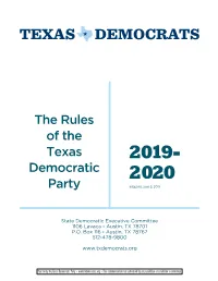 The Rules of the Texas Democratic Party to the Extent Permitted by the Texas Election Code:A