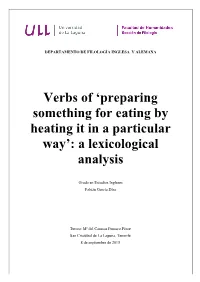 Verbs of 'Preparing Something for Eating by Heating It in a Particular
