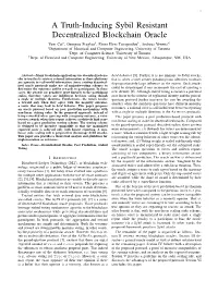 A Truth-Inducing Sybil Resistant Decentralized Blockchain Oracle