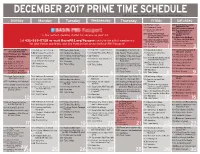 DECEMBER 2017 PRIME TIME SCHEDULE Subject to Change Without Notice
