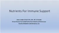 Nutrients for Immune Support