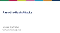 Pass-The-Hash Attacks