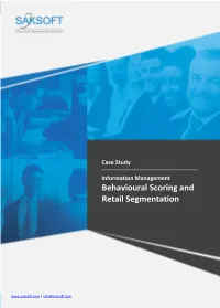 Behavioural Scoring and Retail Segmentation