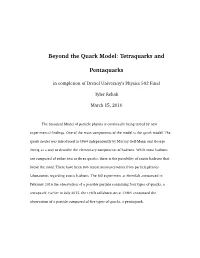 (PDF) Beyond the Quark Model: Tetraquarks and Pentaquarks