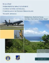 Revised Draft ENVIRONMENTAL IMPACT STATEMENT for DIVERT ACTIVITIES and EXERCISES, COMMONWEALTH of the NORTHERN MARIANA ISLANDS VOLUME II: APPENDICES