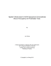 Spatial Criteria Used in IUCN Assessment Overestimate Area of Occupancy for Freshwater Taxa