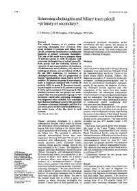 Sclerosing Cholangitis and Biliary Tract Calculi -Primary Or Secondary? Gut: First Published As 10.1136/Gut.33.10.1376 on 1 October 1992