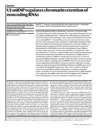 U1 Snrnp Regulates Chromatin Retention of Noncoding Rnas
