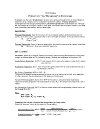 7.014 Handout PRODUCTIVITY: the “METABOLISM” of ECOSYSTEMS