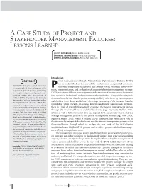 A Case Study of Project and Stakeholder Management Failures: Lessons Learned
