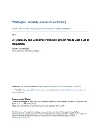 A Regulatory and Economic Perplexity: Bitcoin Needs Just a Bit of Regulation