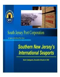 Paulsboro Marine Terminal O Foreign Trade Zone #142 – Seven Counties the Port of Camden District