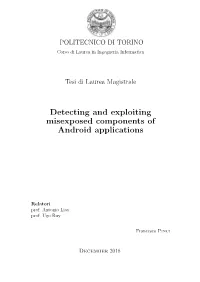 Detecting and Exploiting Misexposed Components of Android Applications