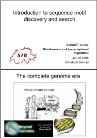 Introduction to Sequence Motif Discovery and Search the Complete