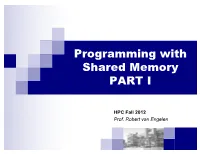 Programming with Shared Memory PART I