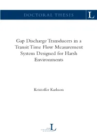 Gap Discharge Transducers in a Transit Time Flow Measurement System Designed for Harsh Environments