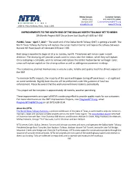 IMPROVEMENTS to the SOUTH END of the DALLAS NORTH TOLLWAY SET to BEGIN 18-Month Project Will Occur from Just South of I-635 to I-35E