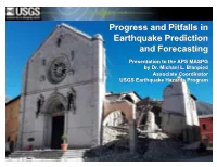 Progress and Pitfalls in Earthquake Prediction and Forecasting