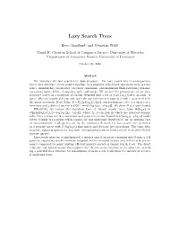 Lazy Search Trees