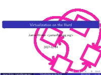 Virtualization on the Hurd