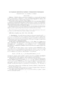 EUCLIDEAN DISTANCE MATRIX COMPLETION PROBLEMS June 6