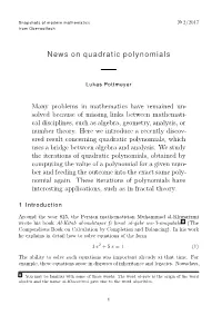 News on Quadratic Polynomials