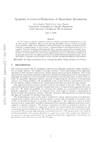 Arxiv:2006.00987V1 [Quant-Ph] 1 Jun 2020 Complexity Estimation Techniques
