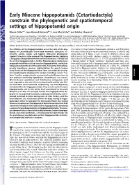 Early Miocene Hippopotamids (Cetartiodactyla) Constrain the Phylogenetic and Spatiotemporal Settings of Hippopotamid Origin
